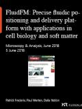 FluidFM: Precise fluidic positioning and delivery platform with applications in cell biology and soft matter