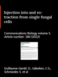 Injection into and extraction from single fungal cells